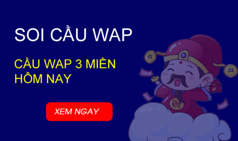 Soi cầu WAP – Dự đoán kết quả xổ số 3 miền wap hôm nay